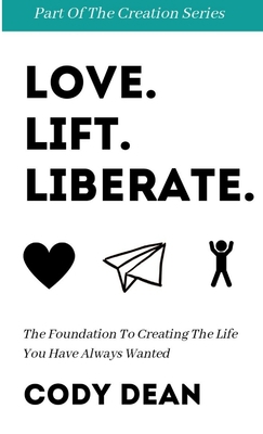 Love. Lift. Liberate. 0359958958 Book Cover