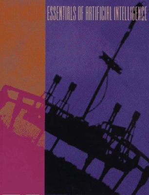 Essentials of Artificial Intelligence 1558602216 Book Cover