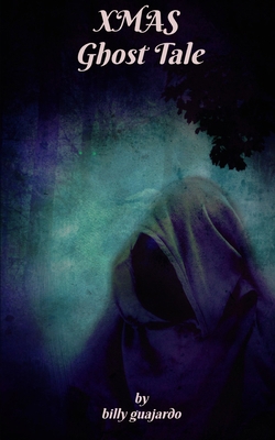 Xmas Ghost Tale B08CP92NP2 Book Cover