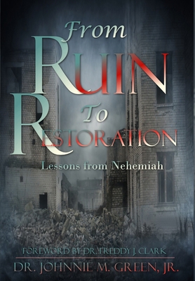 From Ruin to Restoration B0FC97VD8K Book Cover