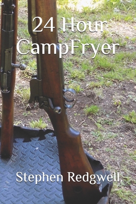 24 Hour CampFryer B08DST1Z8L Book Cover