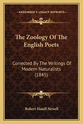 The Zoology of the English Poets: Corrected by ... 1165145650 Book Cover