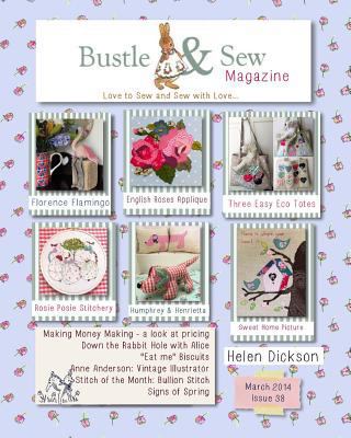 Bustle & Sew Magazine March 2014: Issue 38 1496074785 Book Cover
