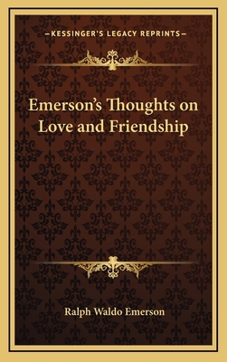 Emerson's Thoughts on Love and Friendship 1168663776 Book Cover