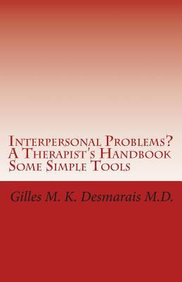 Interpersonal Problems? A Therapist's Handbook ... 1495403394 Book Cover