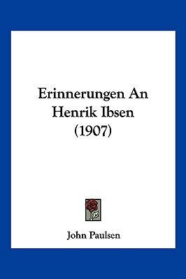 Erinnerungen An Henrik Ibsen (1907) [German] 1161162836 Book Cover