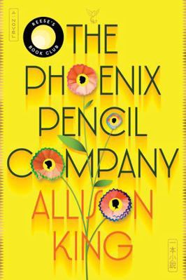 The Phoenix Pencil Company: A Novel 0063394421 Book Cover