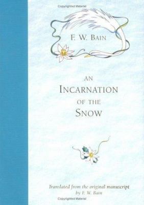 An Incarnation of the Snow 1842930001 Book Cover