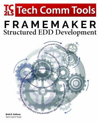 FrameMaker Structured EDD Development Workbook ... 0996715738 Book Cover
