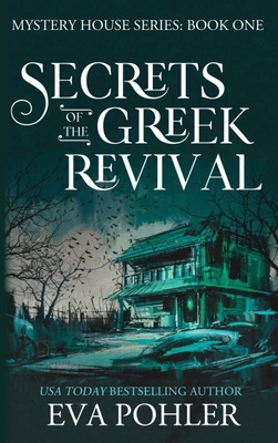 Secrets of the Greek Revival 195839016X Book Cover