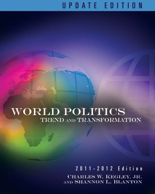 World Politics: Trend and Transformation 0495906557 Book Cover