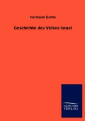 Geschichte des Volkes Israel [German] 3846009636 Book Cover
