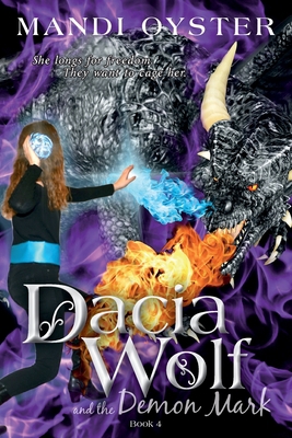 Dacia Wolf & the Demon Mark 1733290478 Book Cover