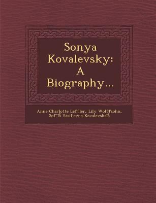 Sonya Kovalevsky: A Biography... 1249978742 Book Cover