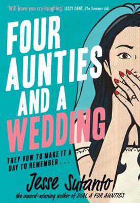 Four aunties and a wedding 0008445893 Book Cover