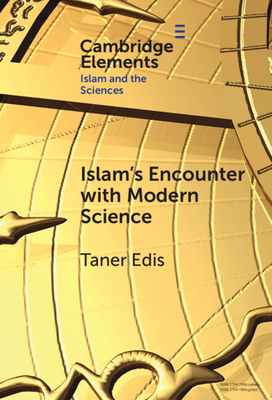 Islam's Encounter with Modern Science 1009478648 Book Cover