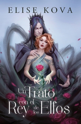 Un Trato Con El Rey de Los Elfos [Spanish] 841651769X Book Cover