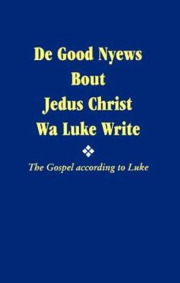 Gospel According to Luke [Creoles and Pidgins] 1585163295 Book Cover