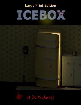 Icebox: Large Print Edition 1941502342 Book Cover