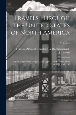 Travels Through the United States of North Amer... 1022498800 Book Cover