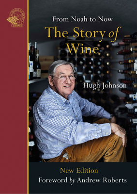 The Story of Wine: From Noah to Now 1913141063 Book Cover