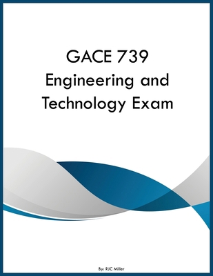 GACE 739 Engineering and Technology Exam B0GYHS9888 Book Cover