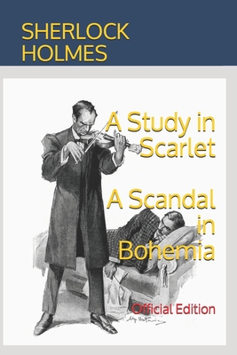 Sherlock Holmes: A Study in Scarlet and A Scand... 1704118220 Book Cover