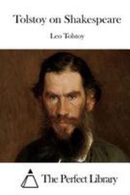 Tolstoy on Shakespeare 1512148997 Book Cover