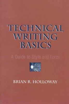 Technical Writing Basics: A Guide to Style and ... 0136177964 Book Cover