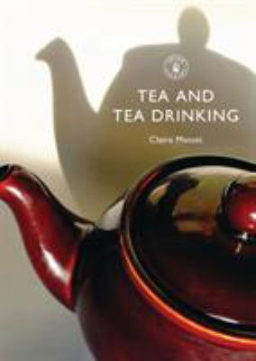 Tea and Tea Drinking 0747807949 Book Cover
