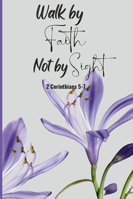 Walk by Faith Not by Sight 179487495X Book Cover