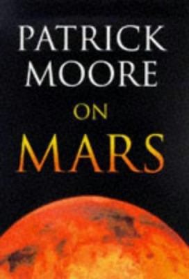 Patrick Moore on Mars 0304350699 Book Cover