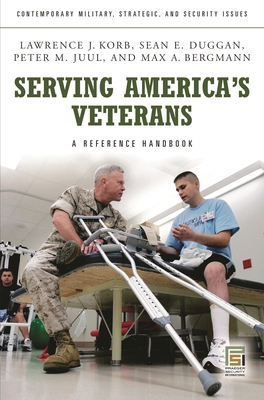 Serving America's Veterans: A Reference Handbook 0313355266 Book Cover