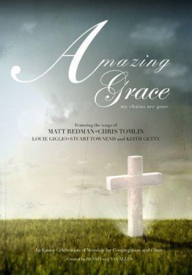 Amazing Grace-My Chains are Gone: An Easter Cel... 0834175908 Book Cover
