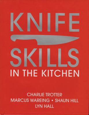 Knife Skills: In the kitchen 0756633915 Book Cover