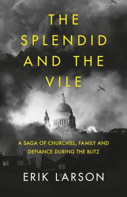 Splendid and the Vile 0008274975 Book Cover