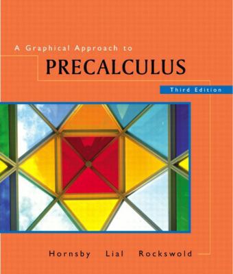 A Graphical Approach to Precalculus, Third Edition 0201735113 Book Cover