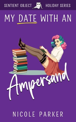 My Date with an Ampersand B0DYJTLV49 Book Cover