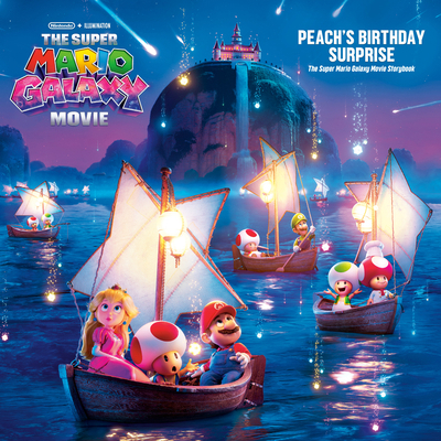 The Super Mario Galaxy Movie: Peach's Birthday ... B0GH668X8F Book Cover
