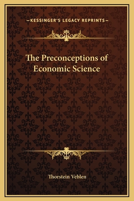 The Preconceptions of Economic Science 1169218776 Book Cover
