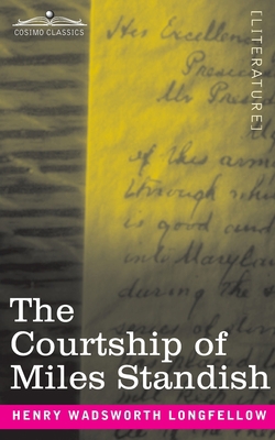 The Courtship of Miles Standish 1646792300 Book Cover