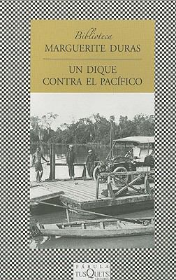 Un Dique Contra el Pacifico [Spanish] 8483831120 Book Cover