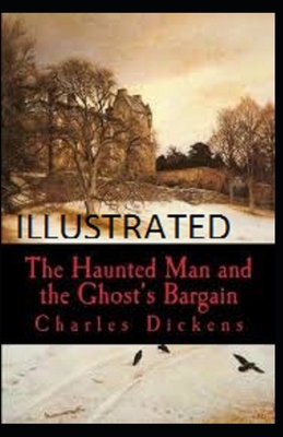 Paperback The Haunted Man and the Ghost's Bargain Illustrated Book
