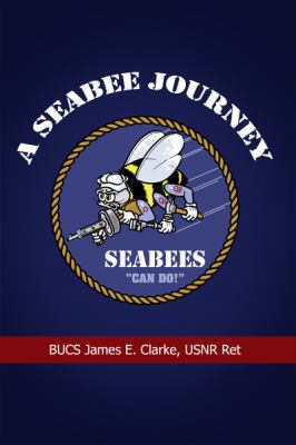 A Seabee Journey 1480944947 Book Cover