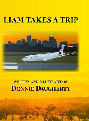 Liam Takes a Trip B0DWVCW8ZJ Book Cover