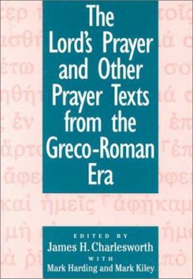 The Lord's Prayer and Other Prayer Texts from t... 1563380803 Book Cover