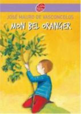 Mon Bel Oranger [French] 2010009142 Book Cover