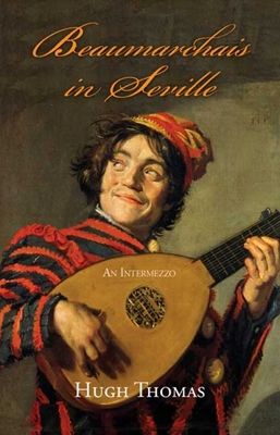 Beaumarchais in Seville: An Intermezzo 0300136331 Book Cover