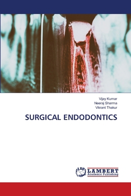 Surgical Endodontics 6207649494 Book Cover