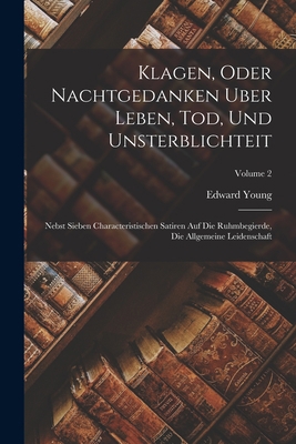 Klagen, Oder Nachtgedanken Uber Leben, Tod, Und... 1018181636 Book Cover